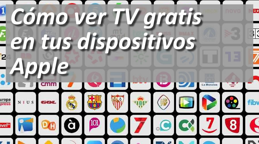 Ver TV gratis en Apple