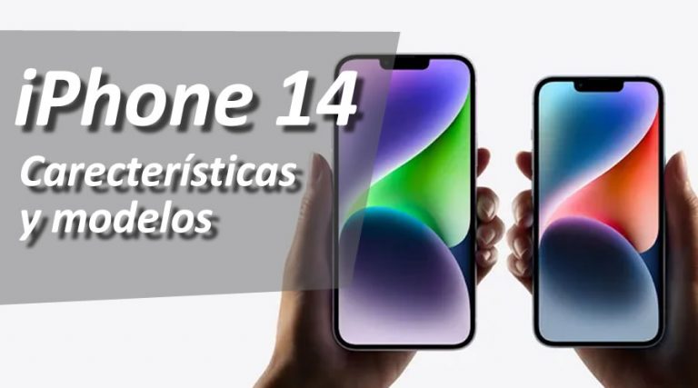 Todas las características de iPhone 14 sus modelos