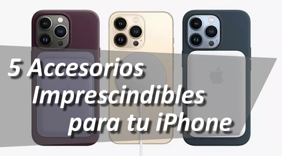 accesorios imprescindibles para iphone